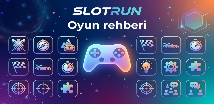 Slotrun Oyunları Makale Görseli
